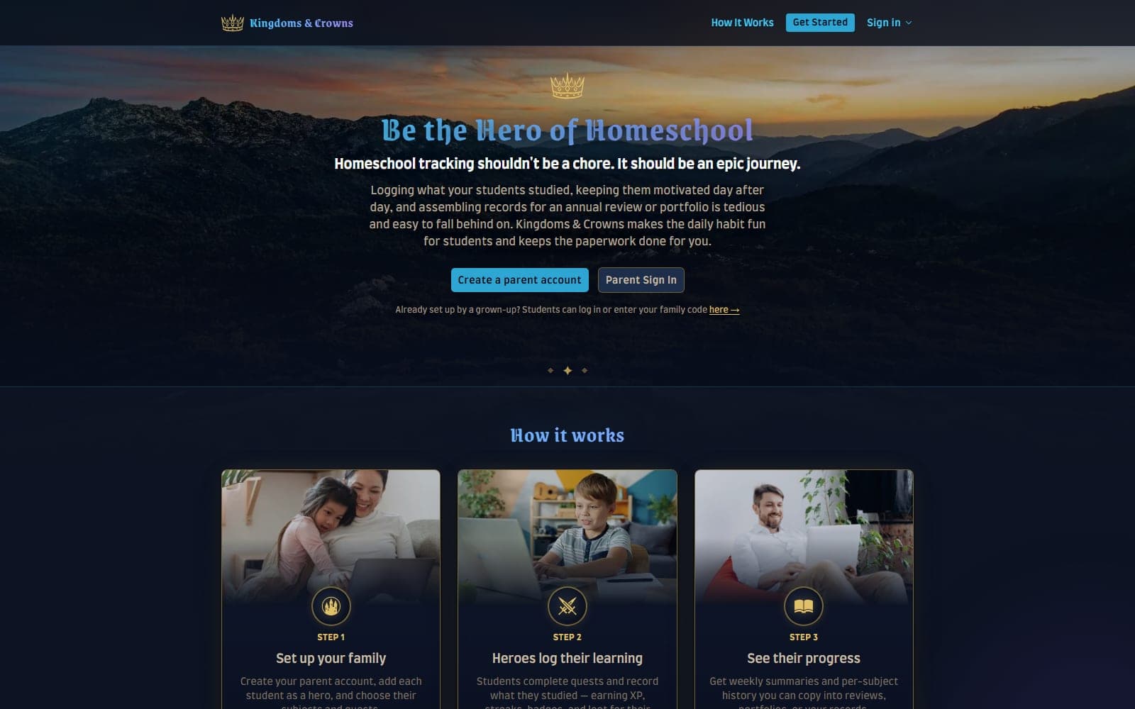 The Kingdoms & Crowns marketing site: “Be the Hero of Homeschool” over a mountain sunrise, with the three-step explainer beneath